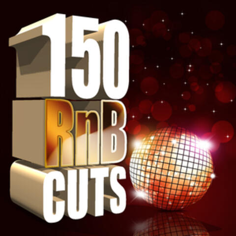 150 Rnb Cuts