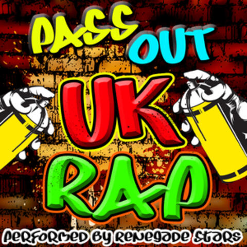 Pass Out: Uk Rap