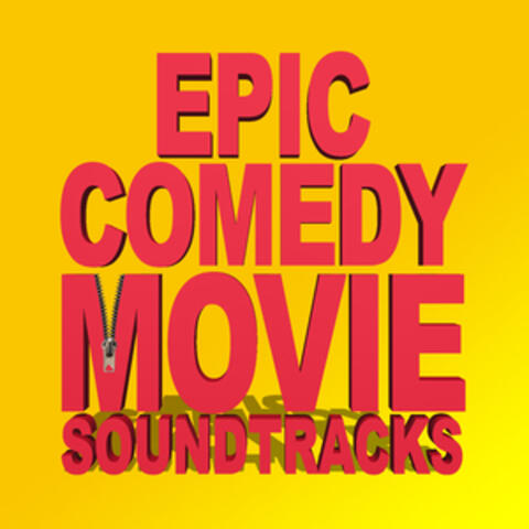 Epic Comedy Movie Soundtracks - Funny Films