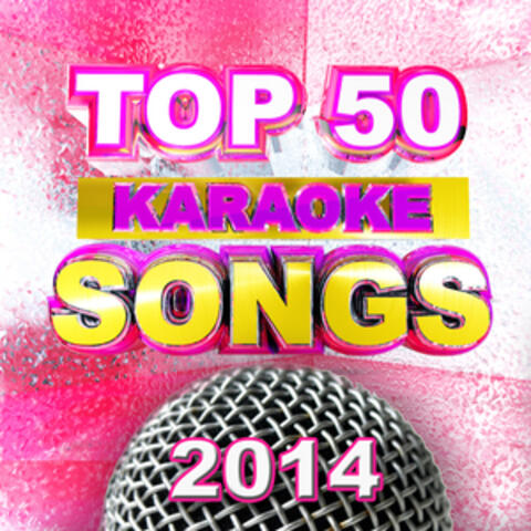 Top 50 Karaoke Songs 2014