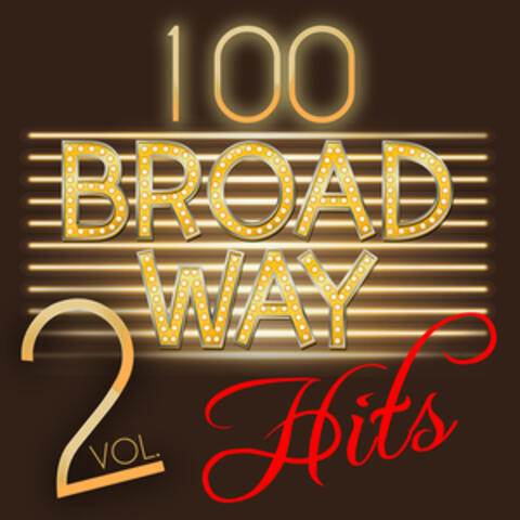 100 Broadway Hits, Vol. 2