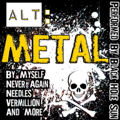 Alt: Metal
