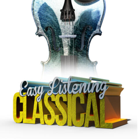 Easy Listening Classical Music