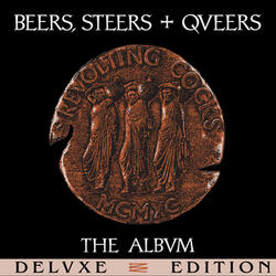 Beers, Steers & Queers (Take 'Em Right off Mix)