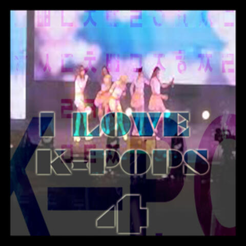 I Love K-Pop's 4