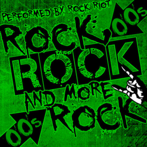Rock, Rock and More Rock: 00's