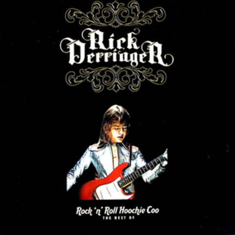 The Best Of - Rock N' Roll Hoochie Coo