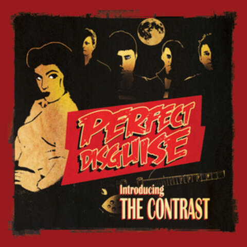 Perfect Disguise - Introducing the Contrast