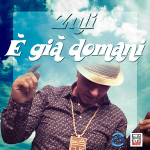 È già domani