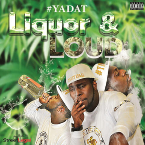 Liquor & Loud