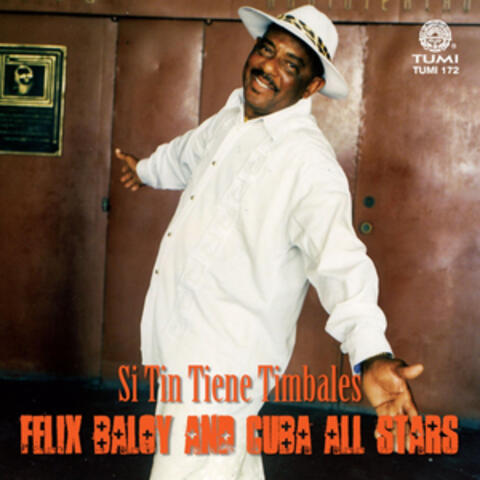 Felix Baloy & Cuban All Stars