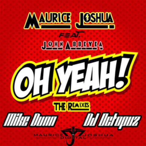 Oh Yeah (feat. John Abbeyea)