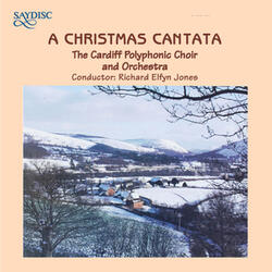 A Christmas Cantata: Little Jesus, Sweetly Sleep