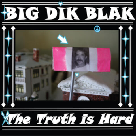 The Truth Is Hard