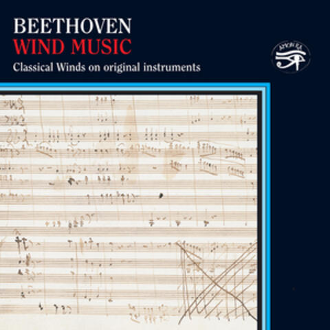 Beethoven: Wind Music on Original Instruments