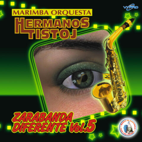 Zarabanda Diferente Vol. 5. Música de Guatemala para los Latinos