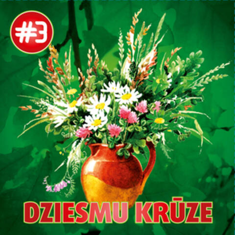 Dziesmu Krūze #3