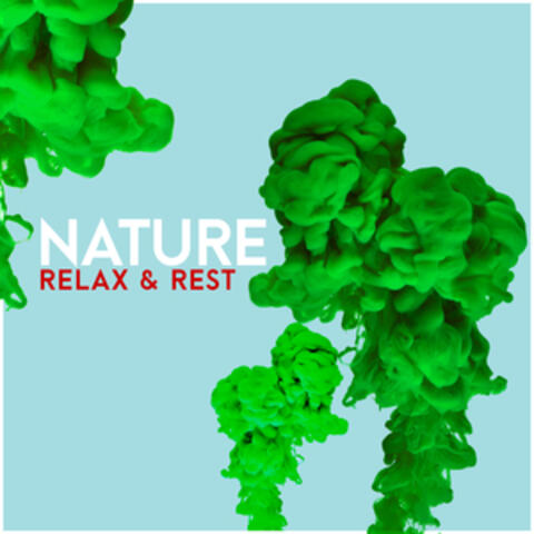 Nature Relax & Rest