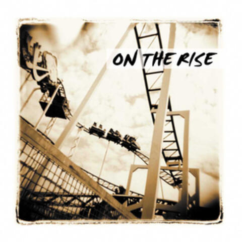 On the Rise