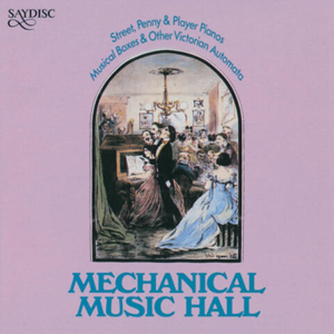 Mechanical Music Hall