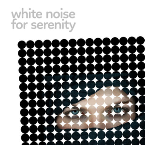 White Noise for Serenity