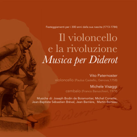 Il cello e la rivoluzione, musica per Diderot