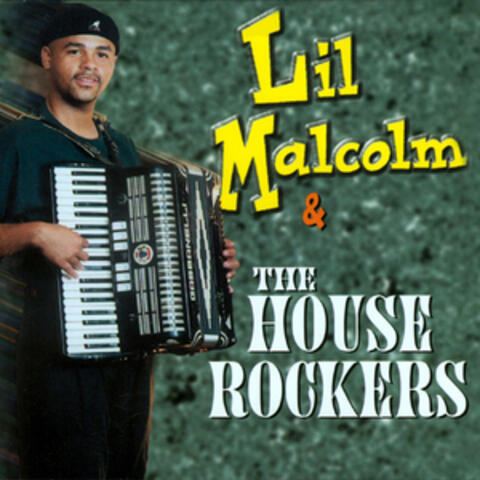 Lil' Malcolm and the House Rockers