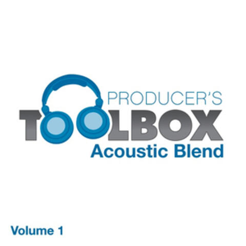 Producer's Toolbox - Acoustic Blend, Vol. 1