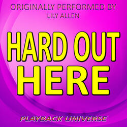 Hard out Here (Originally Performed by Lily Allen)