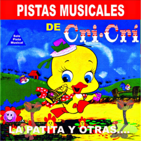 Pistas Musicales de Cri Cri la Patita