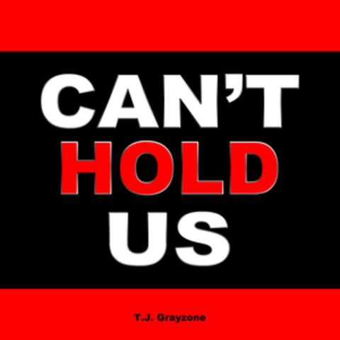 Can't Hold Us