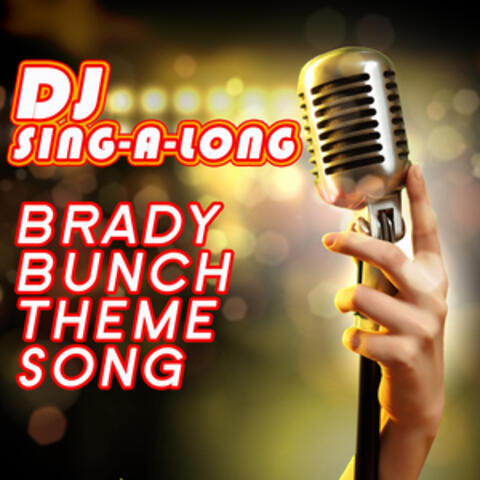 Brady Bunch Theme Song (Karaoke Version)