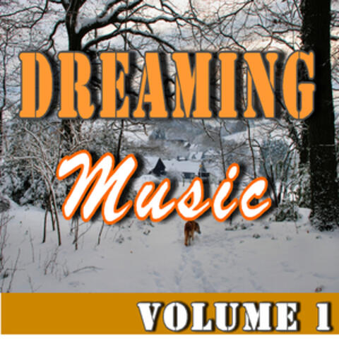 Dreaming Music, Vol. 1