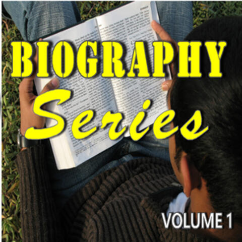 Biography Series, Vol. 1