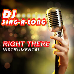 Right There (Originally Performed by Ariana Grande & Big Sean) [Instrumental]
