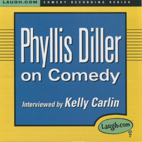 Phyllis Diller on Comedy
