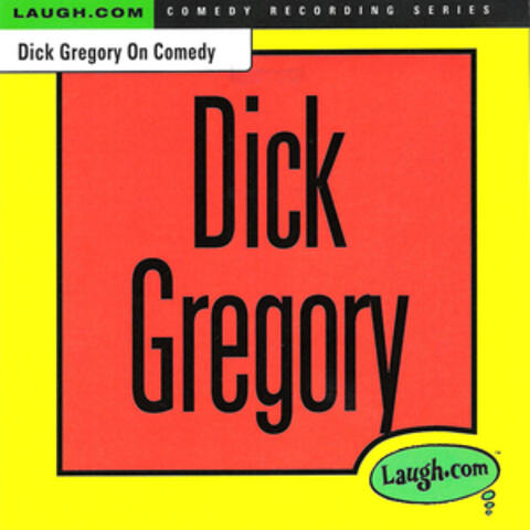 Dick Gregory on Comedy
