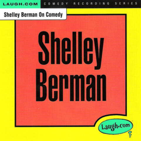 Shelley Berman on Comedy