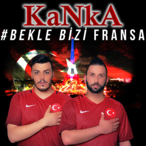Bekle Bizi Fransa