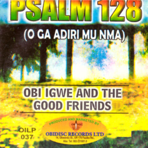 Psalm 128 (O Ga Adiri Mu Nma)