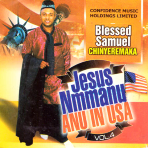 Jesus Nmmanu Anu in USA, Vol. 4
