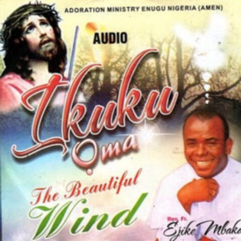 Ikuku Oma (The Beautiful Wind)