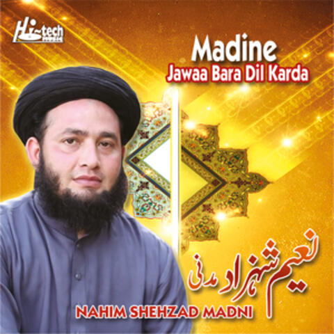Madine Jawaa Bara Dil Karda - Islamic Naats