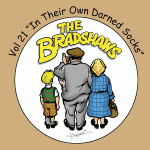 The Bradshaws Vol. 21 - in Their Own Darned Socks