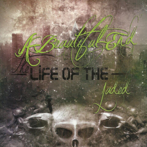 The Life of the Jaded