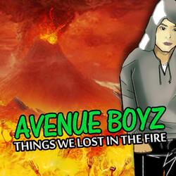 The Things We Lost in the Fire Fire Fire