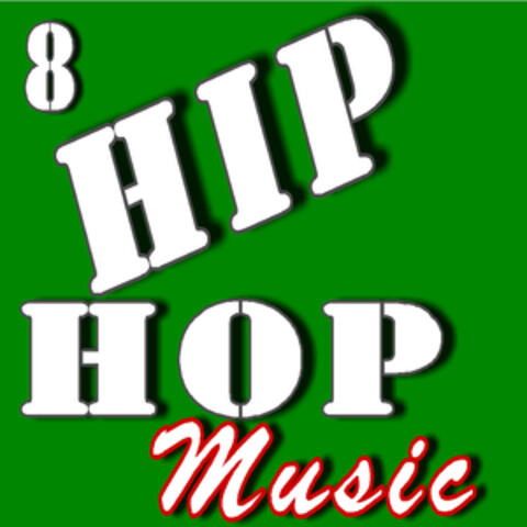 Hip - Hop Music, Vol. 8 (Instrumental)