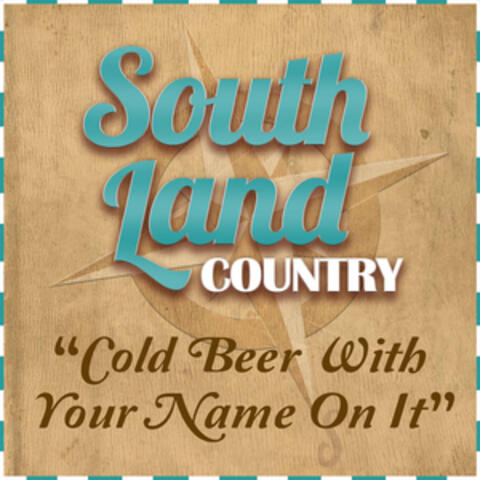 Cold Beer with Your Name on It - Single