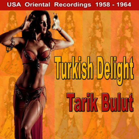 Turkish Delight (USA Oriental Recordings 1958-1964)