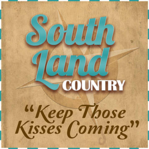 Keep Those Kisses Coming - Single